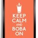 Keep Calm and Boba On (Boba Milk Tea) 5 x 7 Print Buy 2 Get 1 FREE Keep Calm and Carry On Keep Calm Poster