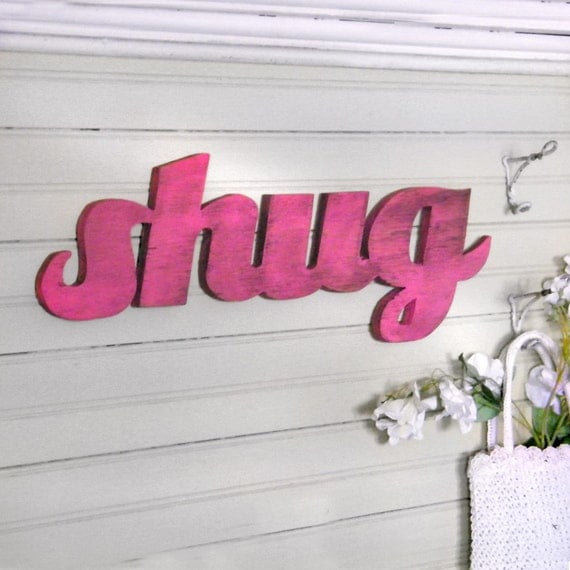 Shug Southern Wooden Sign Word Sign