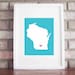 Customize Your Home Is Where The Heart Is - Wisconsin 8x10