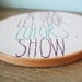 Avett Brothers Colorshow Lyrics Hand Embroidery