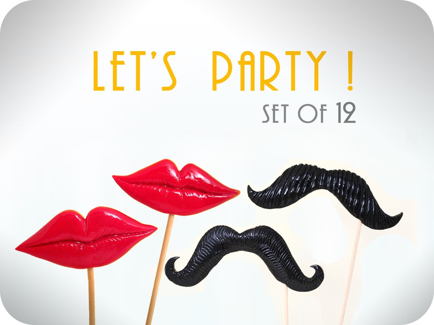 12 Mustaches and lips - Choose yourself the 6 Mustaches and 6 Lips  on a stick