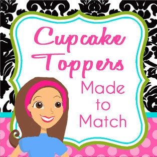 Made to Match Personalized Cupcake Topper Printable