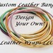 Bracelet---Custom Leather Bangle Bracelets with gold or silver Tube Accents