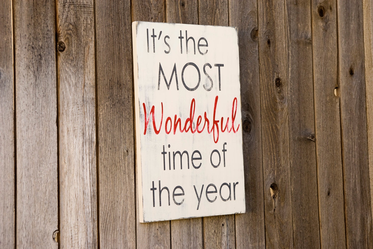 The Most Wonderful Time of the Year Distressed Typography Word Art Sign