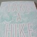Take A Hike Letterpress Greeting Card