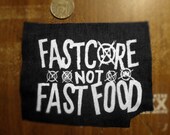 fastcore not fast food patch PUNK AS F-WORD