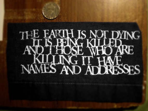 The Earth is Not Dying Patch screenprinted Utah Phillips