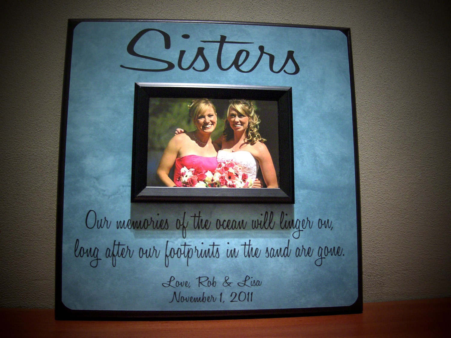 Sisters Photo Frame,  Wedding Thank You Gift, Maid of Honor, Bridesmaid, Best Friend, Family