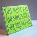 You must eat awesomsauce for breakfast - Lime Neon Green Card with grey lettering