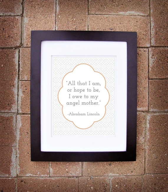 Mom Quote - Printable 8x10 - Great Gift for Mom