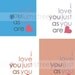 I Love You Just as You Are (I Love Just You) - Printable 8x10