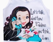 Vintage Childrens tshirt Let's talk about how FABULOUS you think I am