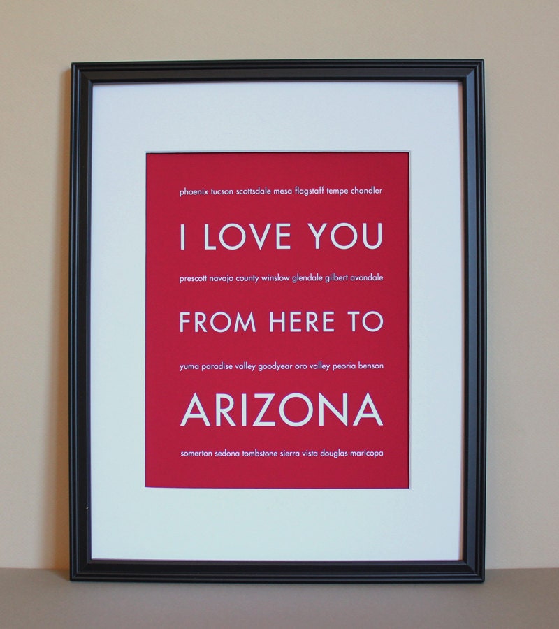Arizona State Art, I Love You From Here To ARIZONA, 8x10, Choose Your Color, Unframed, Fathers Day SALE 