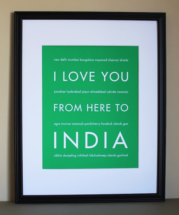 I Love You From Here To India, Travel Art Print, 8x10, Choose Your Color, Unframed