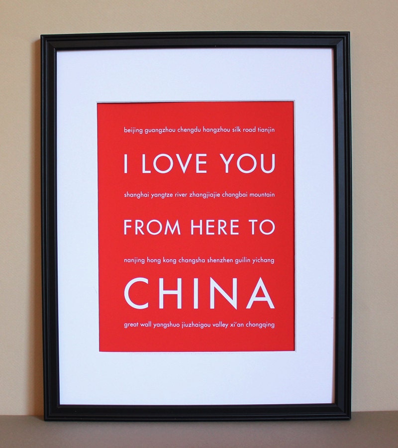 China Asia Art Print, I Love You From Here To CHINA, 8x10, Choose Your Color, Unframed