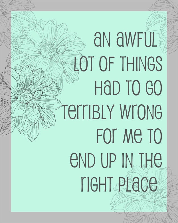 Awfully Awesome 8x10 Print motivational inspirational faith fate destiny everything happens for a reason