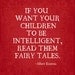 Fairy Tale Smarts 8x10 Einstein Quote  Print