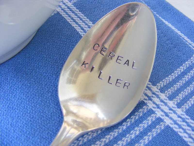 Cereal Killer Spoon Hand Stamped Vintage Spoon