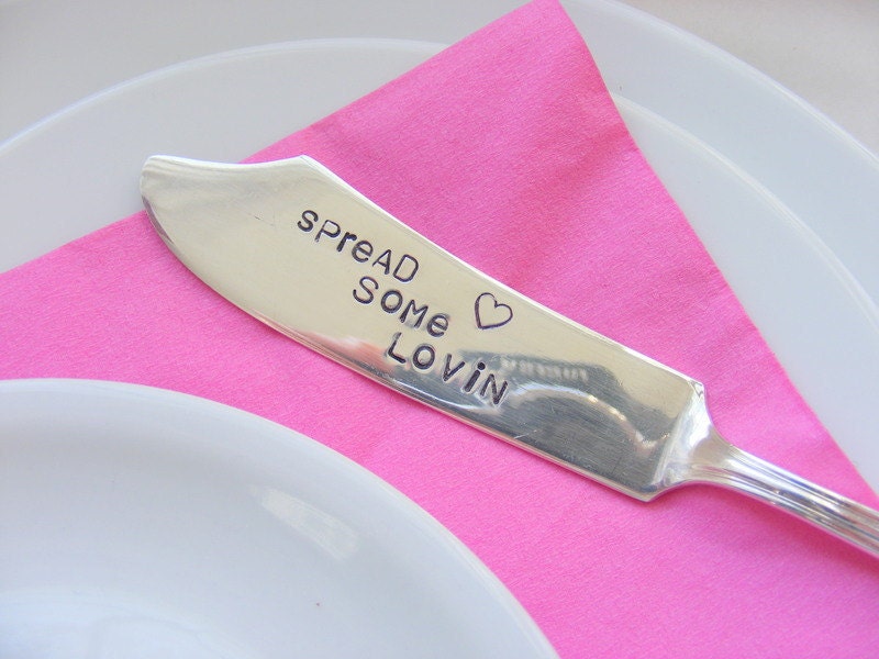 Hand Stamped Cheese Butter Knife Spread Some Lovin