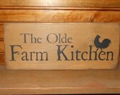 The Old Farm Kitchen Prim Sign