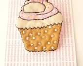 Cupcake brooch with sprinkles and yet no calories