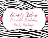 Simply Zebra with Hot Pink Birthday Party Package Complete Collection --  Digital Printable without Personalization