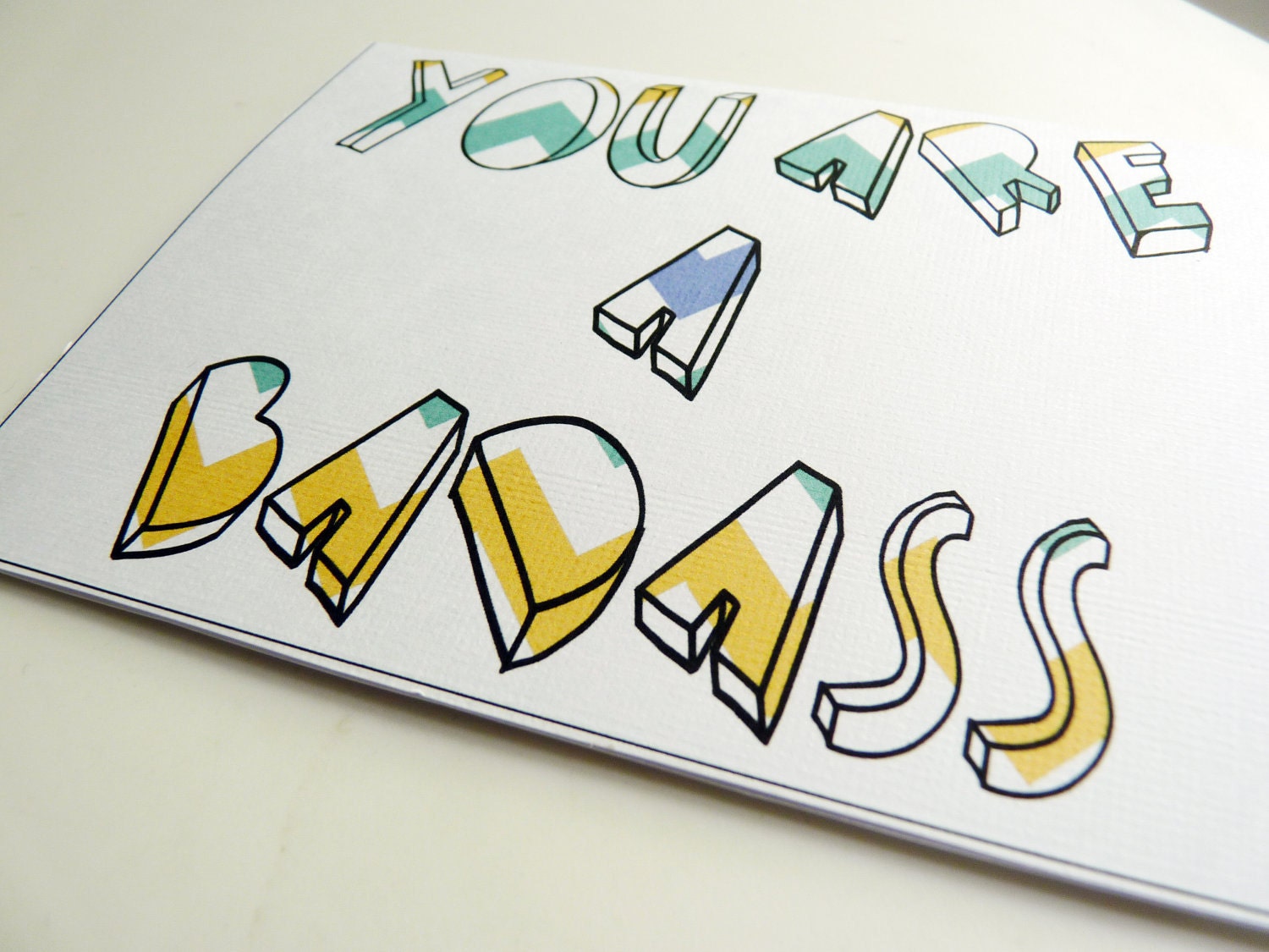 You Are A Badass - Textured Chevron Teal, Blue & Yellow - Ready to Ship