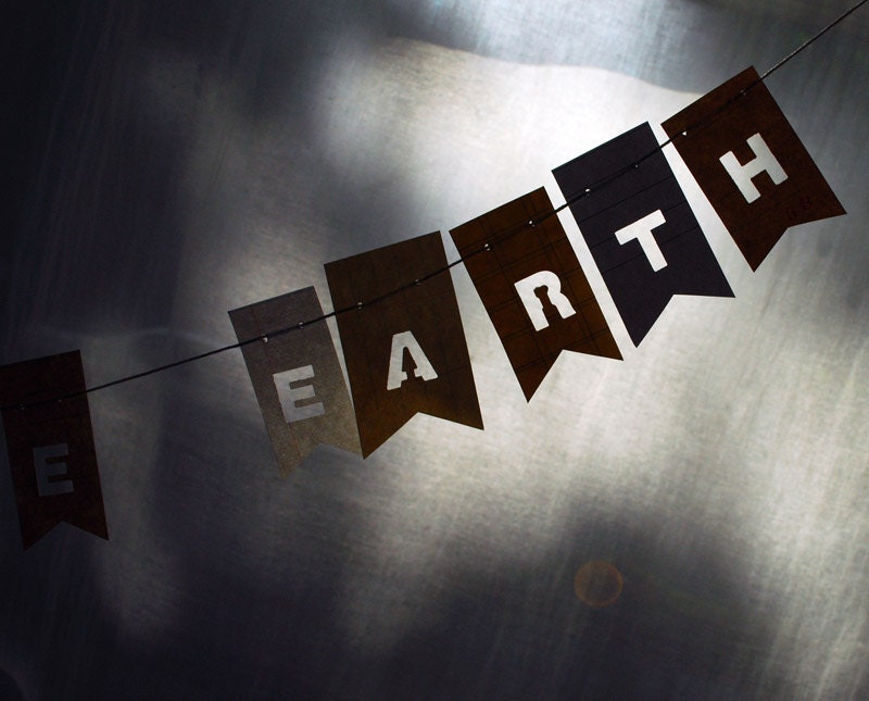 Salt of the Earth, Earth Day Garland, Paper Banner - Free Shipping