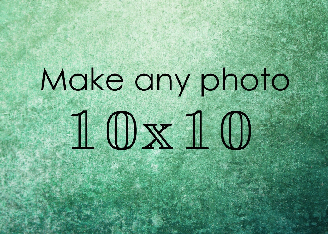Pick A Size - Large Custom Size Option - Choose any Photograph in my shop and make it a 10x10