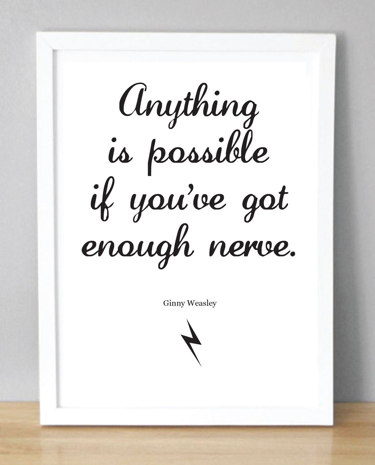 Harry Potter print with Ginny Weasley quote - 'Anything is possible if you've got enough nerve.' (148x210 mm) A5