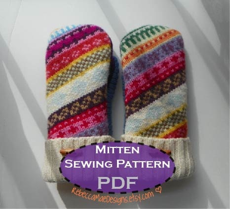 PDF MITTEN PATTERN - how to make mittens from upcycled felted wool sweaters sewing diy tutorial