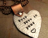 Personalized Necklace - Mixed Metal Hand Stamped Jewelry - Keep Love In Your Heart - Gift for Her Riveted