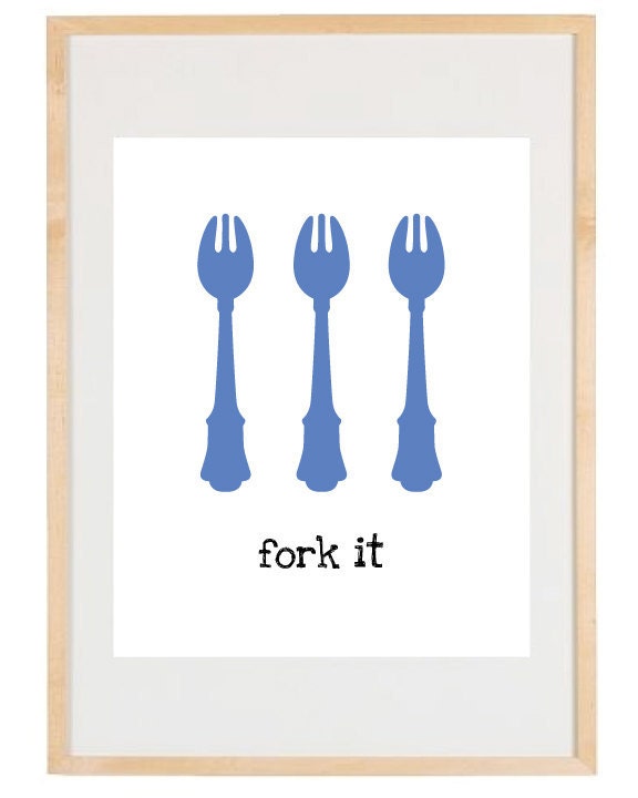 Fork It - 8x10 Print - Digital Illustration Poster - Kitchen Art