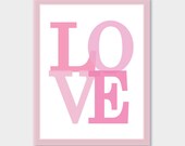 Children Decor Pink LOVE Print 8.5x11 on Art Paper Nursery Art