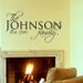 RESERVED Custom Family Name Est Date Personalized Sticker Vinyl Art 35"w two color