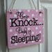 Please knock baby is sleeping sign