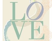 Love 8 x 10 inspirational poster fine art print home wall decoration pale colors