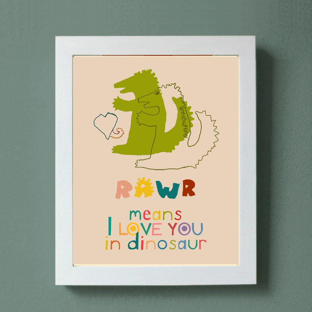 Rawr 8 x 10 Art Print Wall Decoration Poster SALE buy 2 get 3