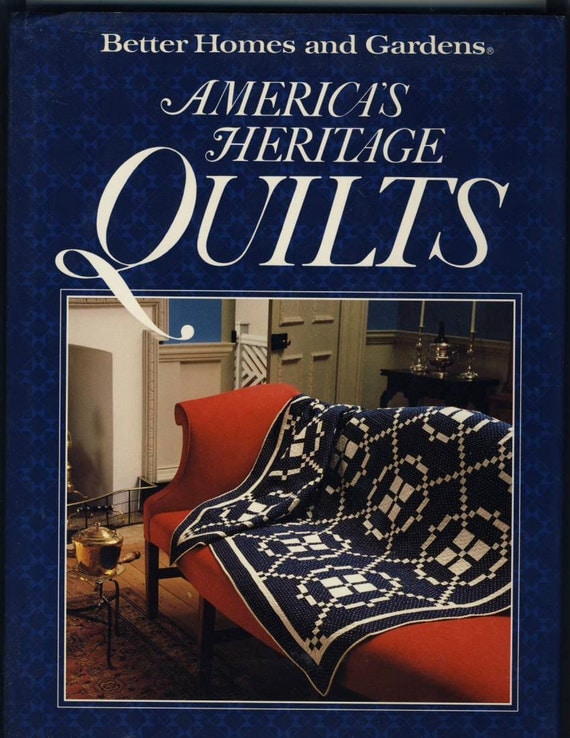 Better Homes and Gardens American's Heritage Quilts