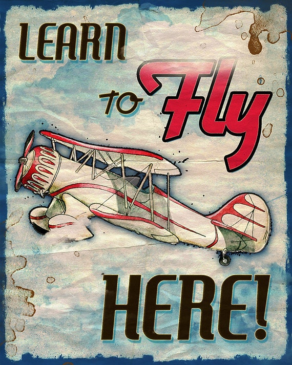Learn to Fly Here - vintage style airplane poster print 8x10"