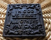 In God We Trust All Others Pay Cash Wrought Iron Wall Hanging Home Decor Sign