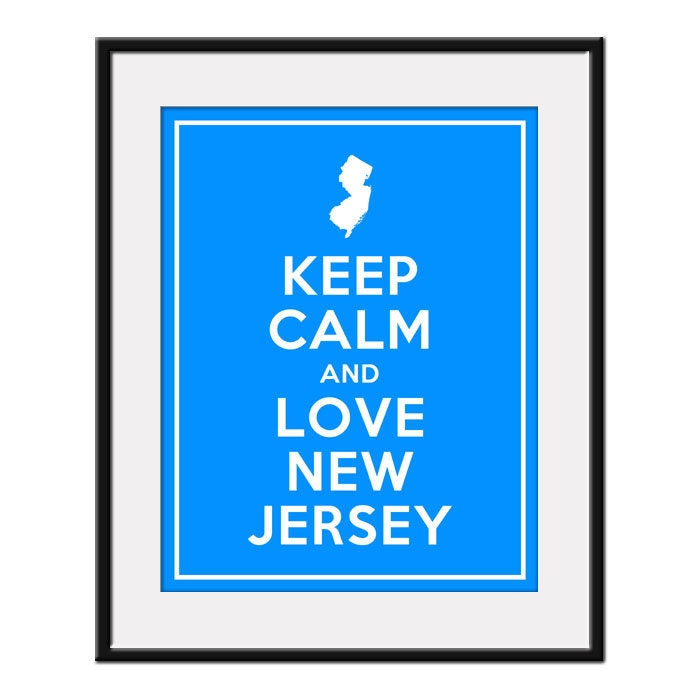 Keep Calm and Love NEW JERSEY - 11x14 State Outline Art Print Poster (any color) - Buy 3 and get 1 FREE