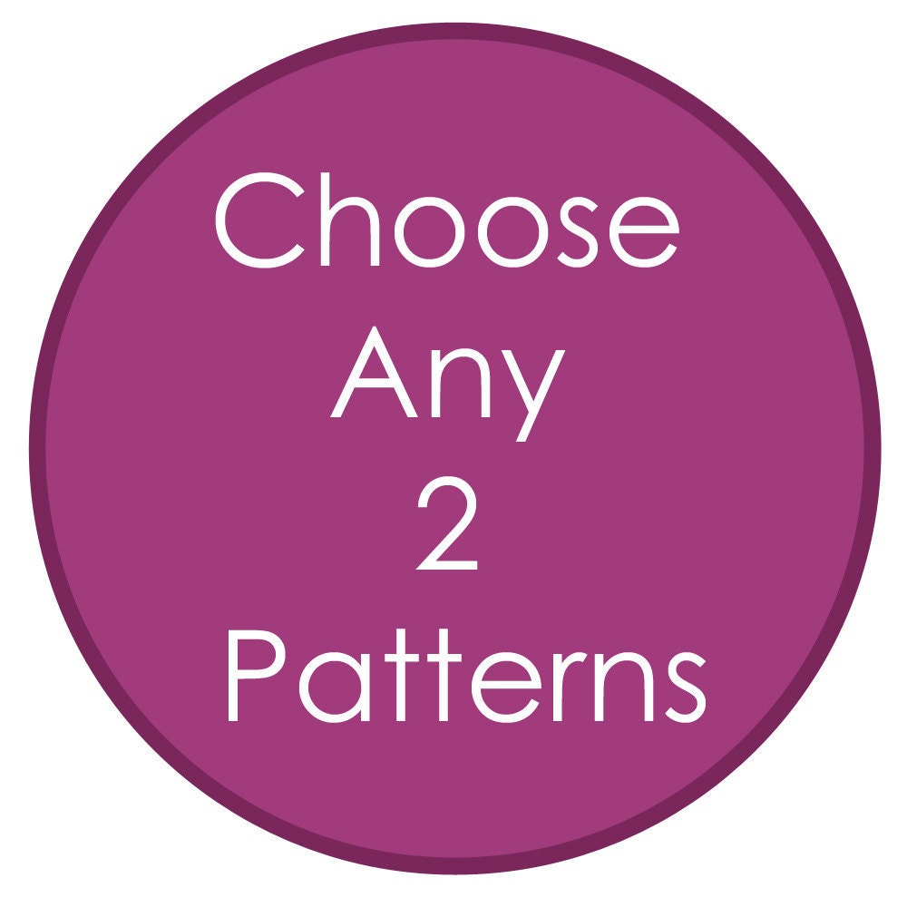 Save 20% - Choose Any 2 PDF Patterns