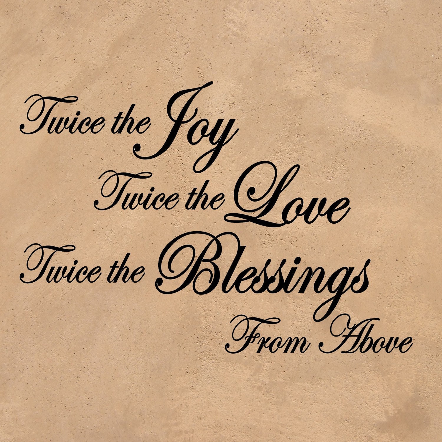 Extra Large Twins Quote "Twice The Joy Twice The Love Twice The Blessings From Above" Wall Art Vinyl Quote 32" x 22"