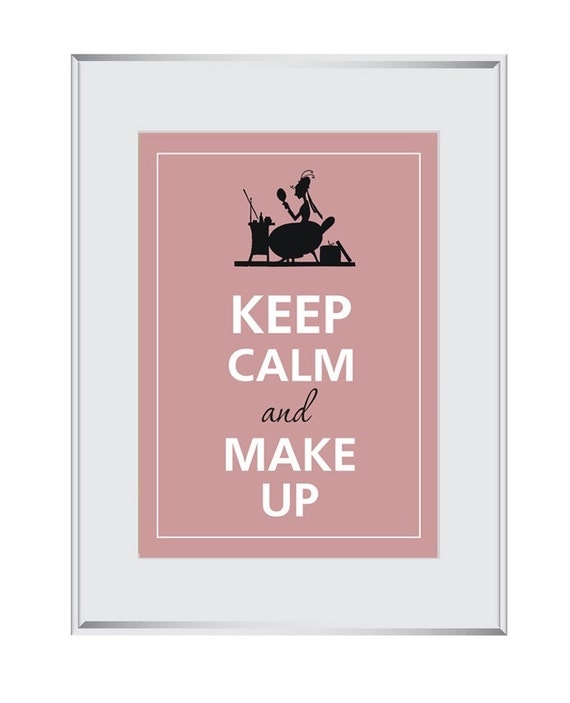 Keep calm and make up