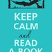 Keep calm and read a book
