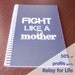 Fight Like a Mother Workout Journal (Blue)