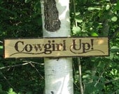 COWGIRL UP - Wood Pyrography - Wood Sign