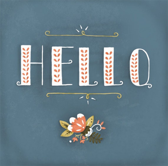 Hello Floral - 8.5x11" Print