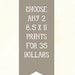 Choose any 2 8.5"x11" prints